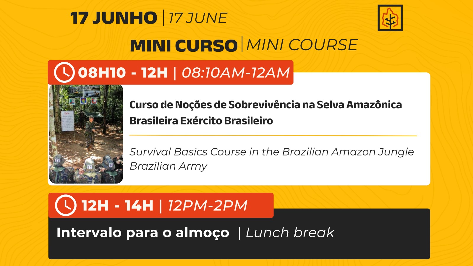 17/06 - Manhã (Mini Curso de Noções de Sobrevivência na Selva Amazônica)